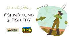 Fishing Clinic & Fish Fry