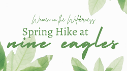 Spring Hike at Nine Eagles